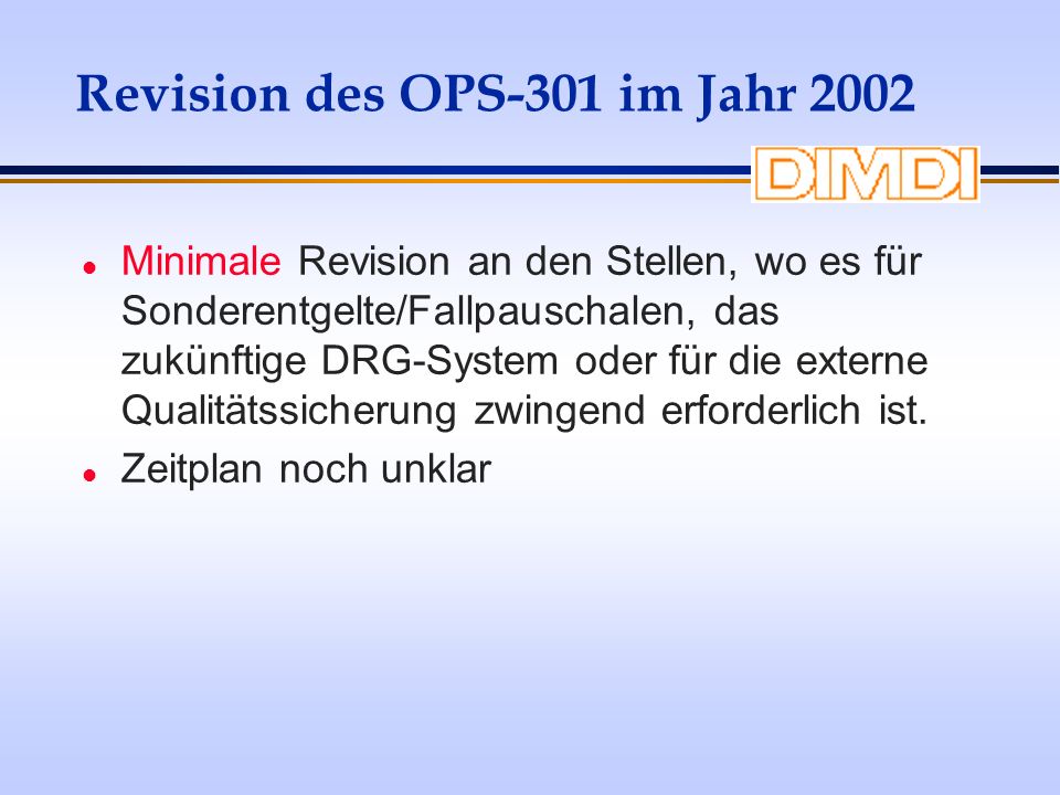 Revision des OPS-301 im Jahr 2002