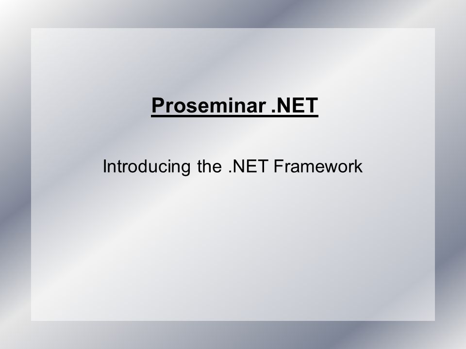 Introducing the .NET Framework