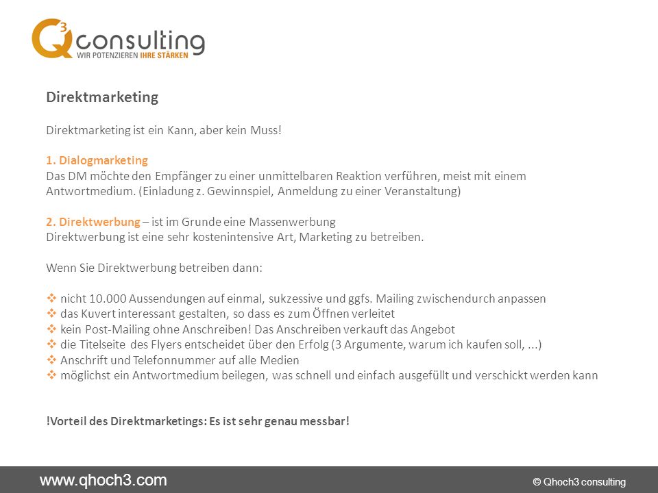 Direktmarketing Direktmarketing ist ein Kann, aber kein Muss!