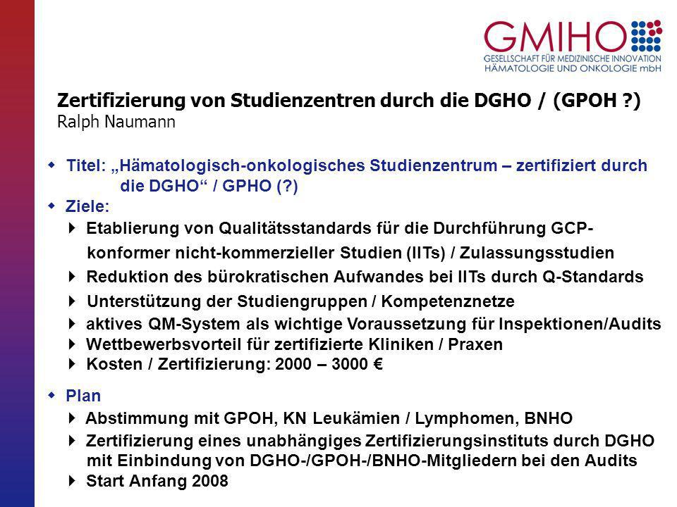 Zertifizierung von Studienzentren durch die DGHO / (GPOH )
