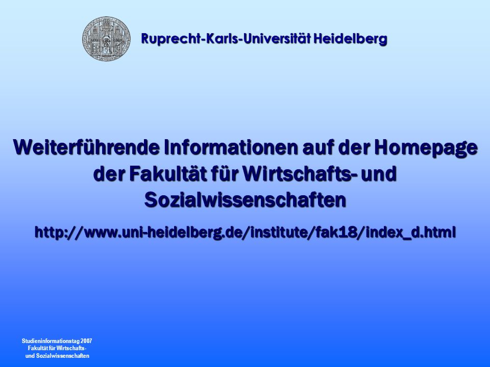 Weiterführende Informationen auf der Homepage der Fakultät für Wirtschafts- und Sozialwissenschaften