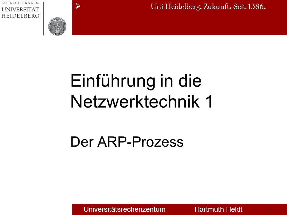 Einführung in die Netzwerktechnik 1 Der ARP-Prozess