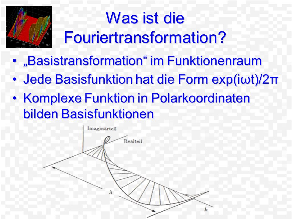 Was ist die Fouriertransformation