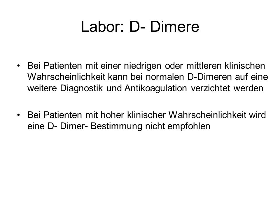 Labor: D- Dimere