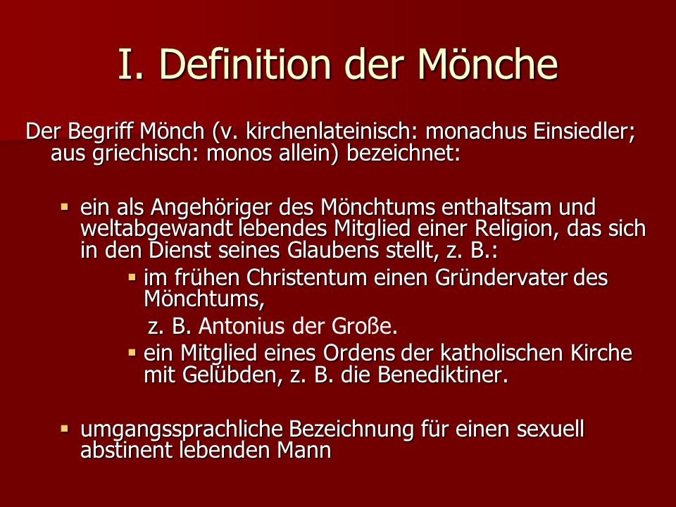 I. Definition der Mönche