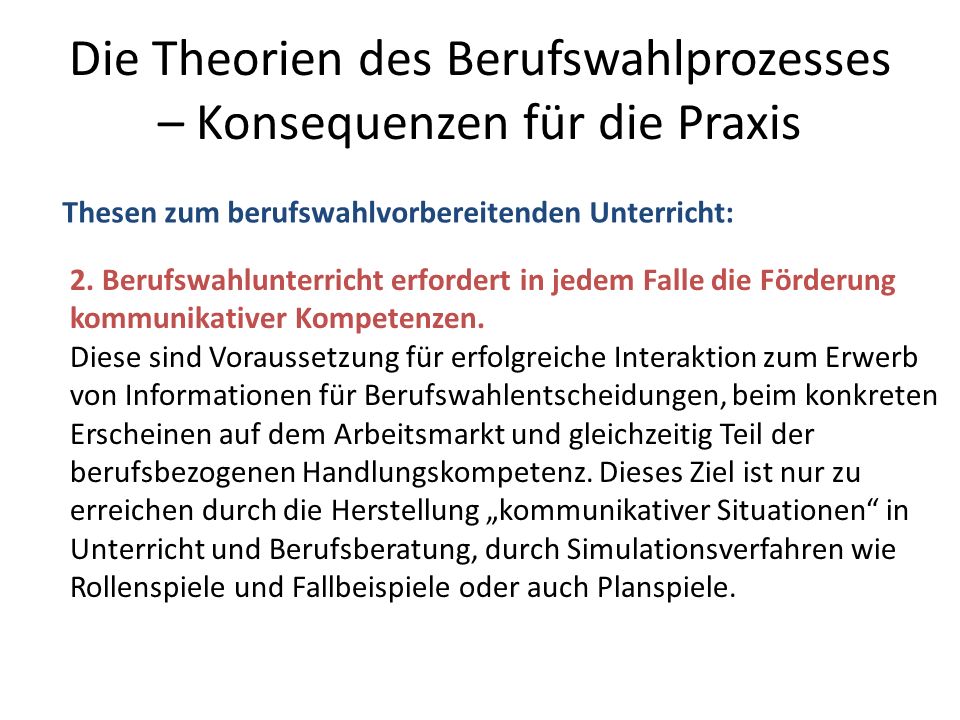 Die Theorien des Berufswahlprozesses – Konsequenzen für die Praxis