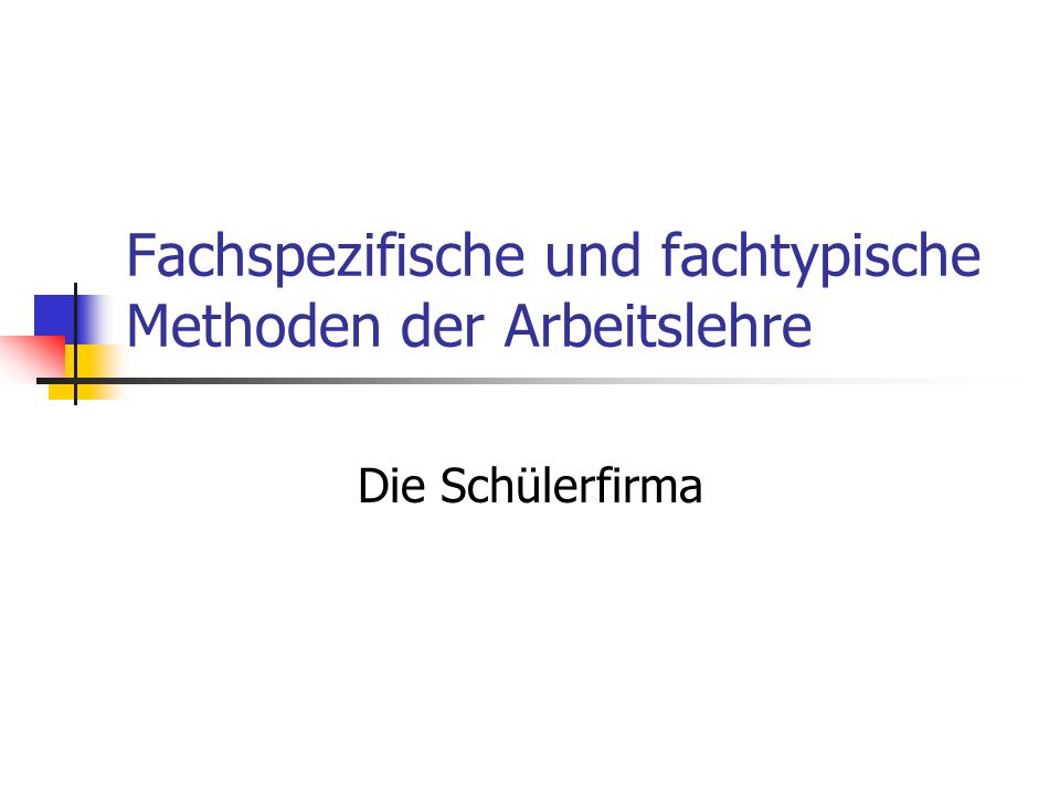 Fachspezifische und fachtypische Methoden der Arbeitslehre