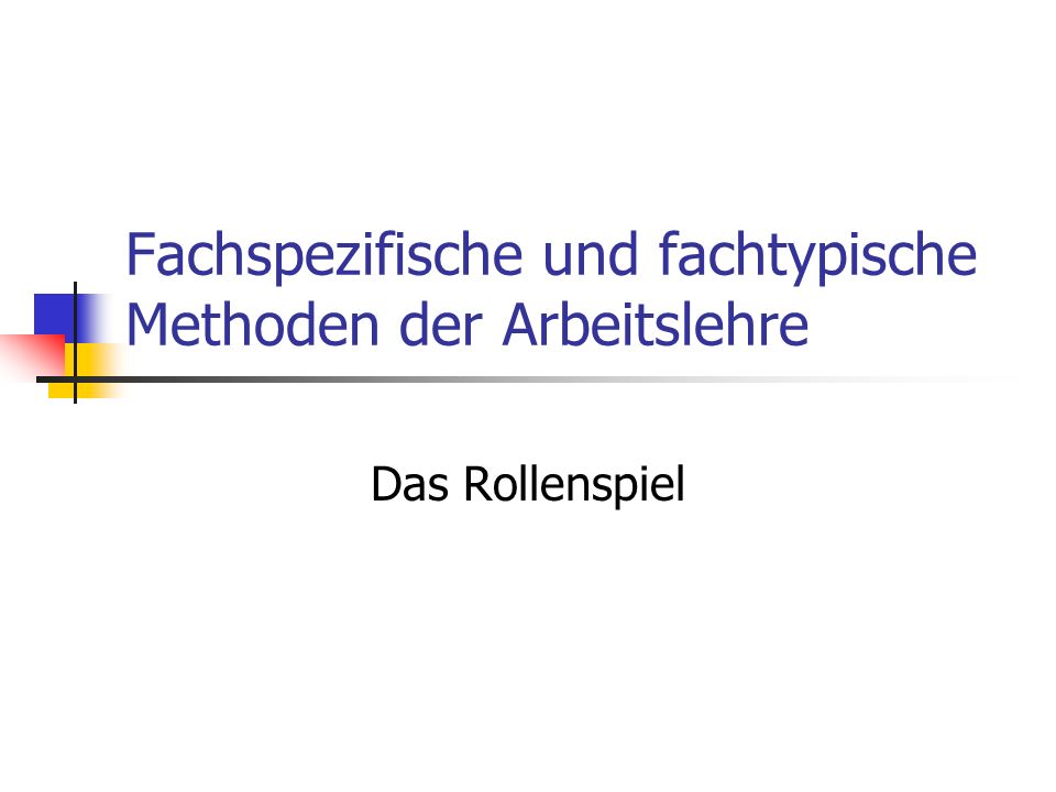 Fachspezifische und fachtypische Methoden der Arbeitslehre