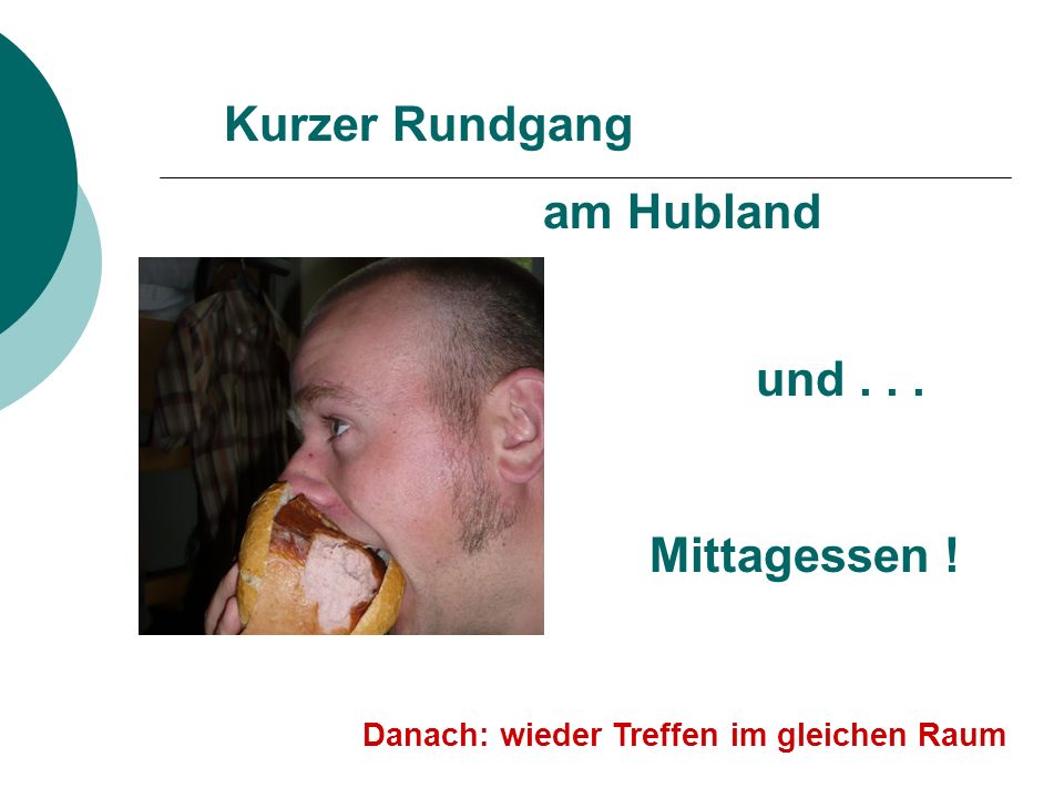 am Hubland und Mittagessen ! Kurzer Rundgang