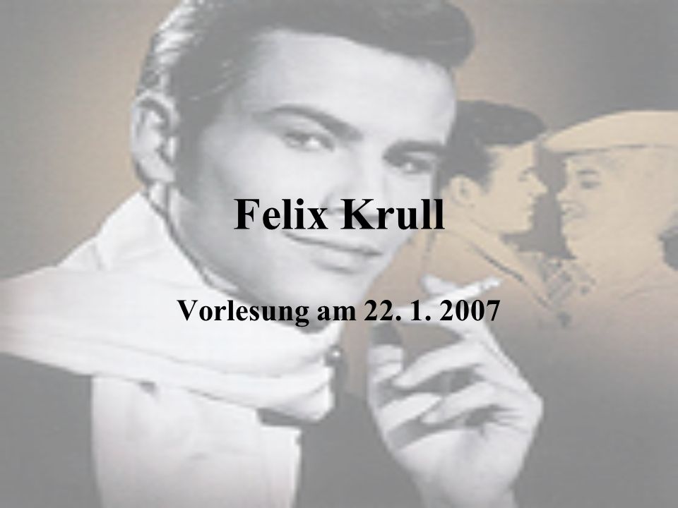 Felix Krull Vorlesung am