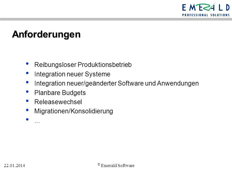 Anforderungen Reibungsloser Produktionsbetrieb