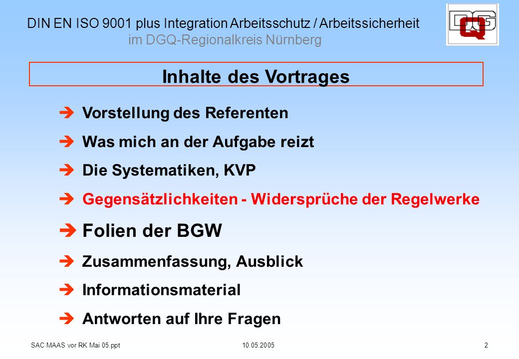 Inhalte des Vortrages Folien der BGW im DGQ-Regionalkreis Nürnberg