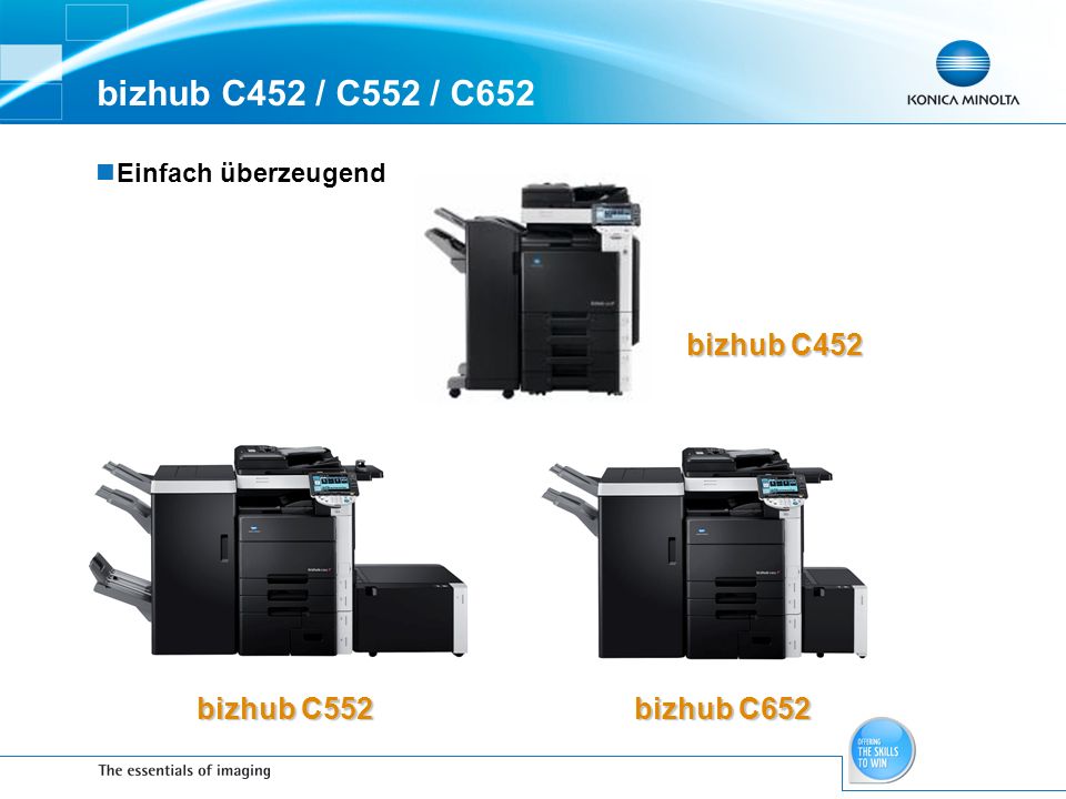 bizhub C452 / C552 / C652 bizhub C452 bizhub C552 bizhub C652