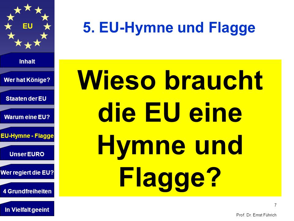 Wieso braucht die EU eine Hymne und Flagge