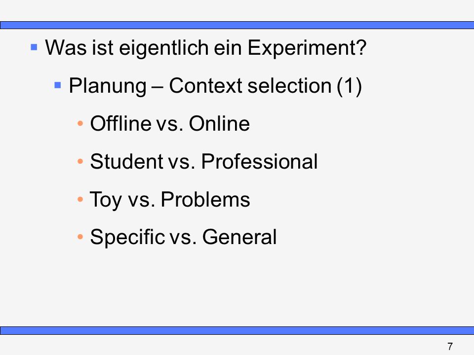 Was ist eigentlich ein Experiment Planung – Context selection (1)