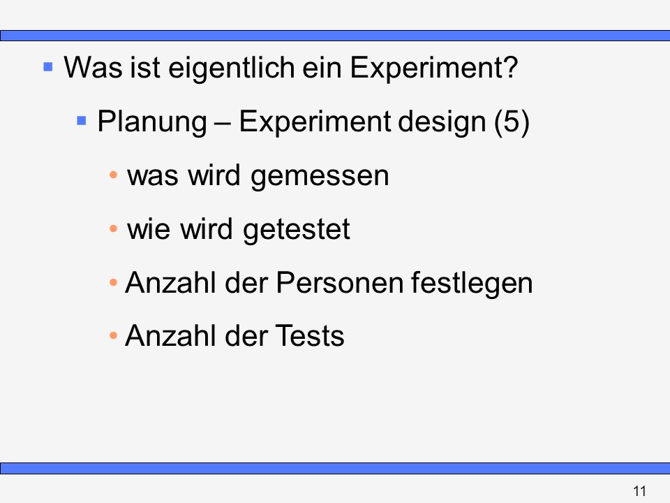 Was ist eigentlich ein Experiment Planung – Experiment design (5)
