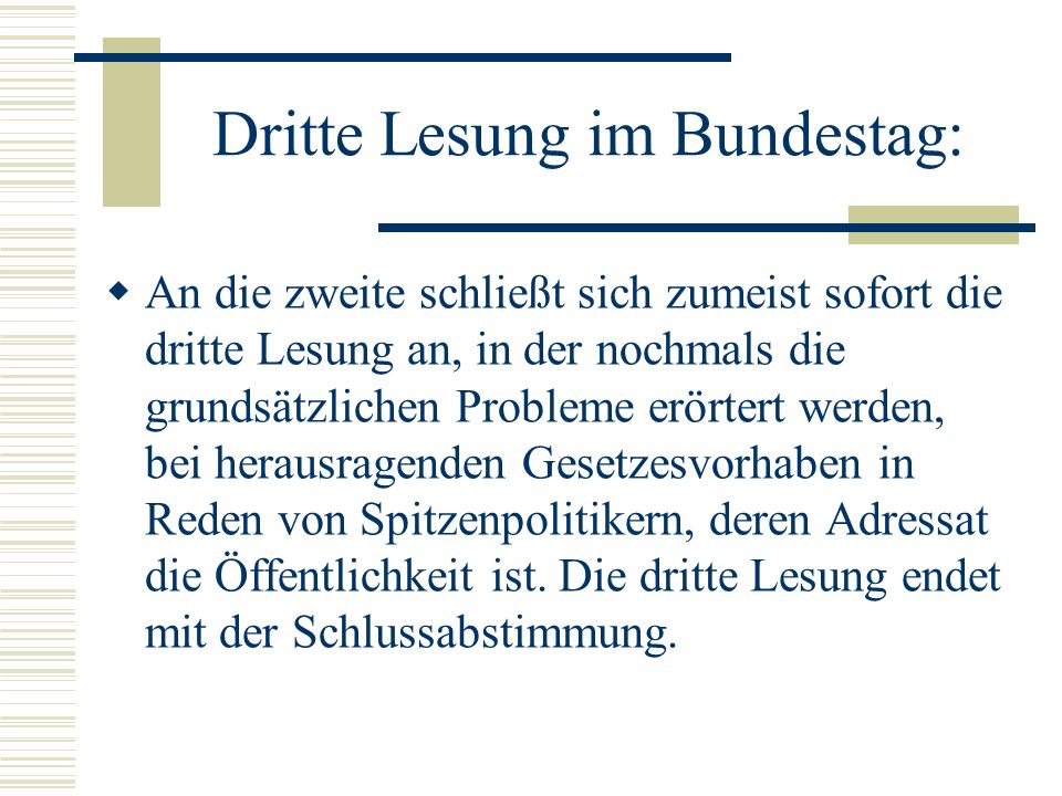 Dritte Lesung im Bundestag: