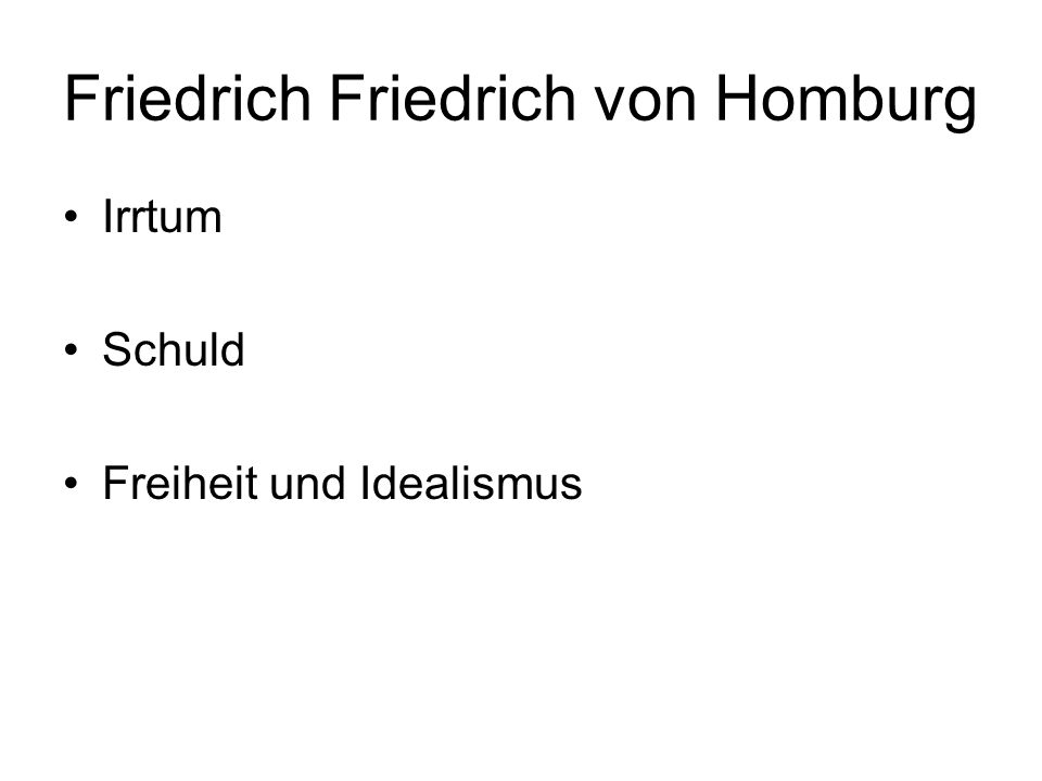 Friedrich Friedrich von Homburg