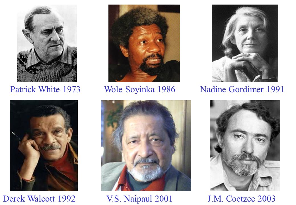 Patrick White 1973 Wole Soyinka Nadine Gordimer Derek Walcott V.S. Naipaul
