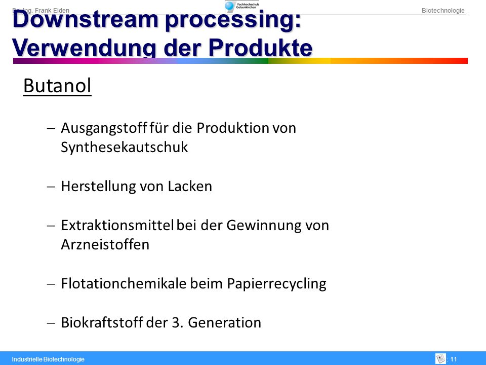 Downstream processing: Verwendung der Produkte