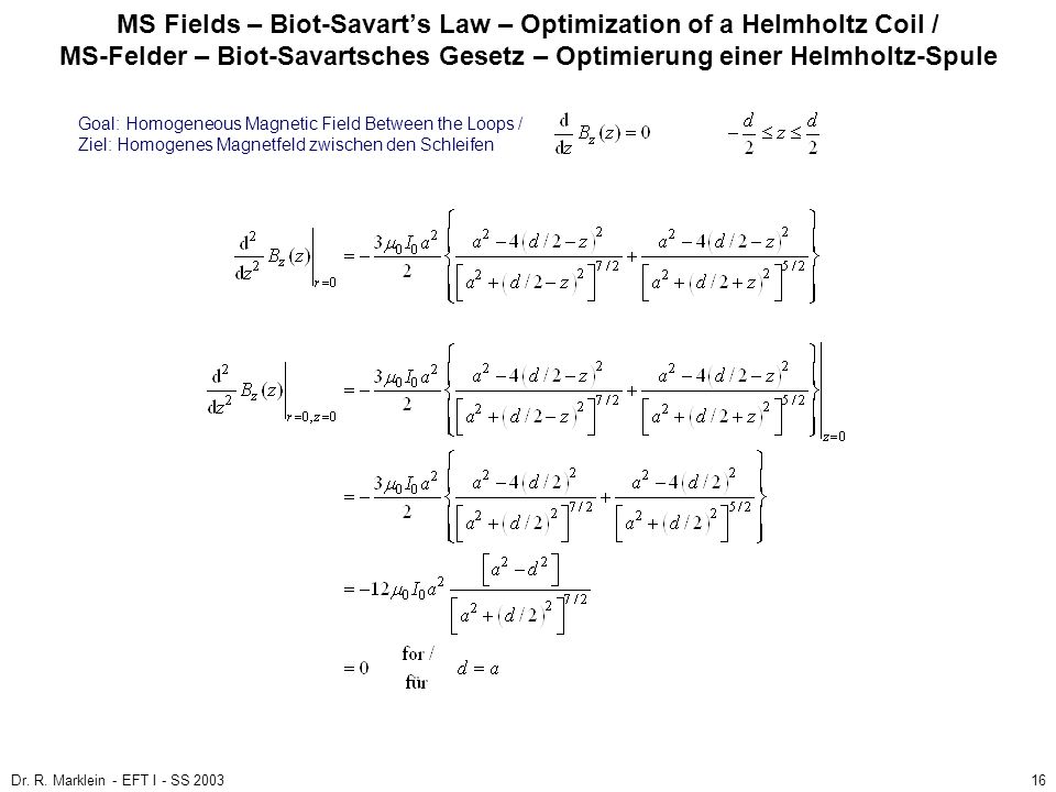 MS Fields – Biot-Savart’s Law – Optimization of a Helmholtz Coil / MS-Felder – Biot-Savartsches Gesetz – Optimierung einer Helmholtz-Spule