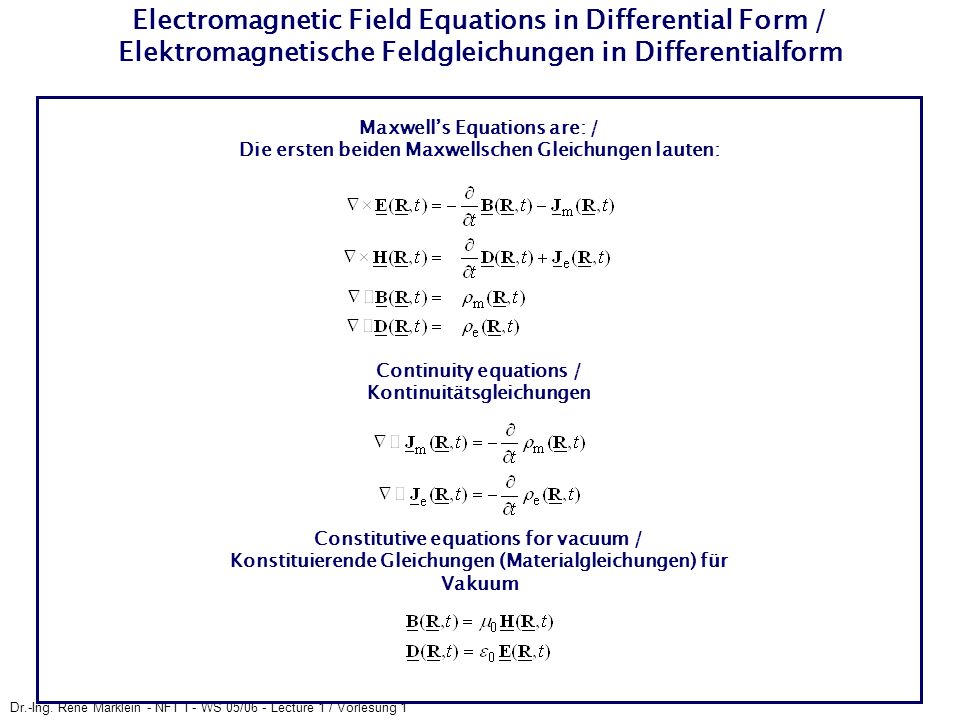 Electromagnetic Field Equations in Differential Form / Elektromagnetische Feldgleichungen in Differentialform