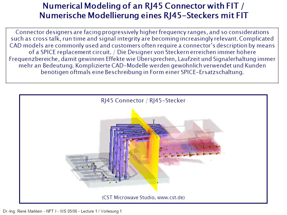 Numerical Modeling of an RJ45 Connector with FIT / Numerische Modellierung eines RJ45-Steckers mit FIT