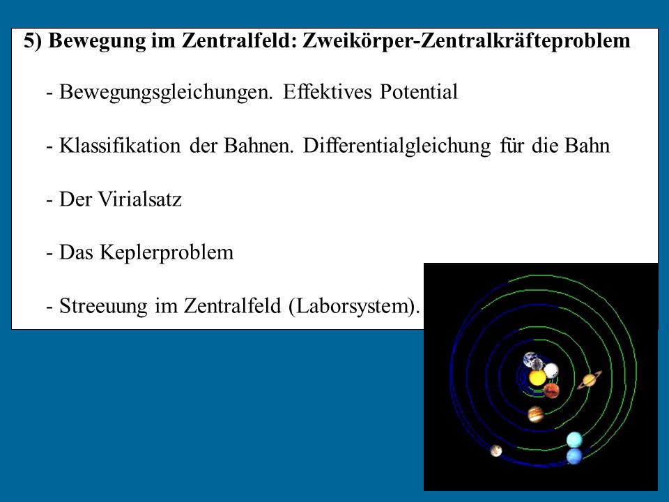 5) Bewegung im Zentralfeld: Zweikörper-Zentralkräfteproblem