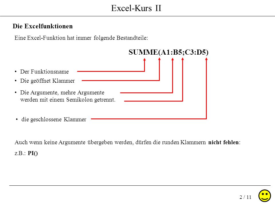 SUMME(A1:B5;C3:D5) Die Excelfunktionen