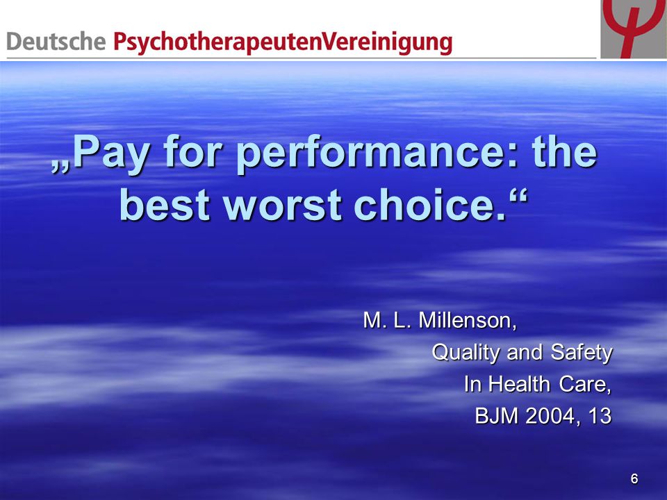 „Pay for performance: the best worst choice.