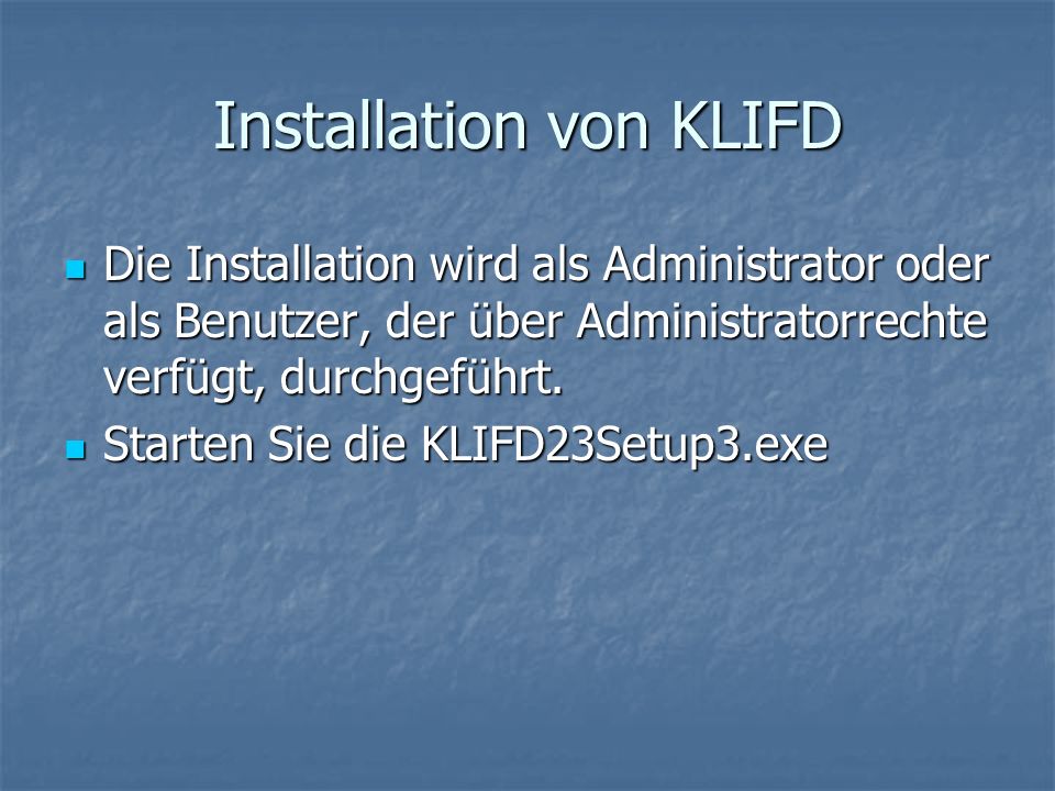 Installation von KLIFD