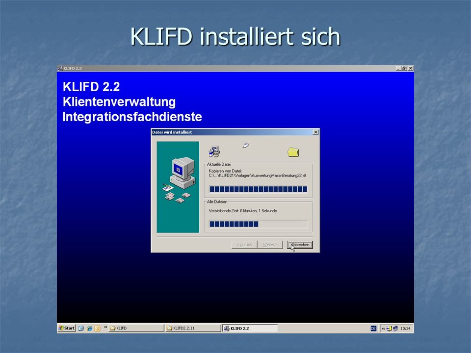 KLIFD installiert sich