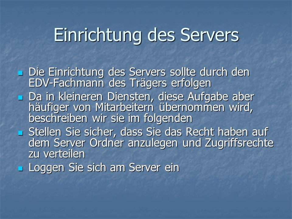 Einrichtung des Servers
