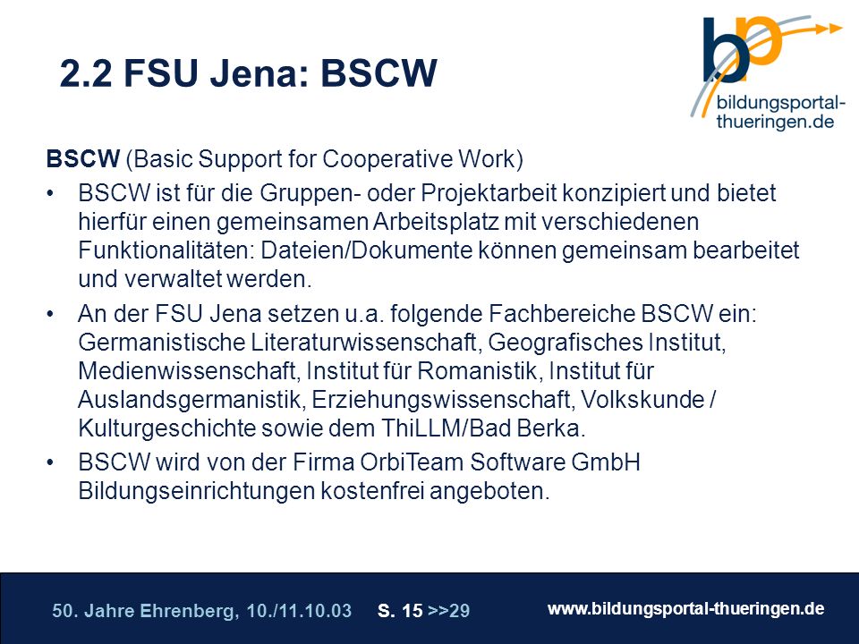 2.2 FSU Jena: BSCW BSCW (Basic Support for Cooperative Work)
