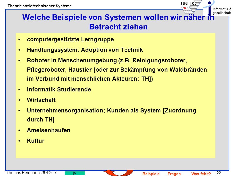 Welche Beispiele von Systemen wollen wir näher in Betracht ziehen