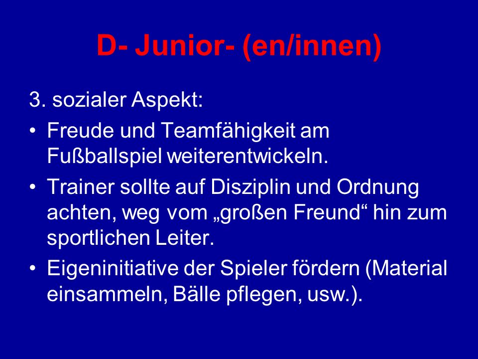 D- Junior- (en/innen) 3. sozialer Aspekt:
