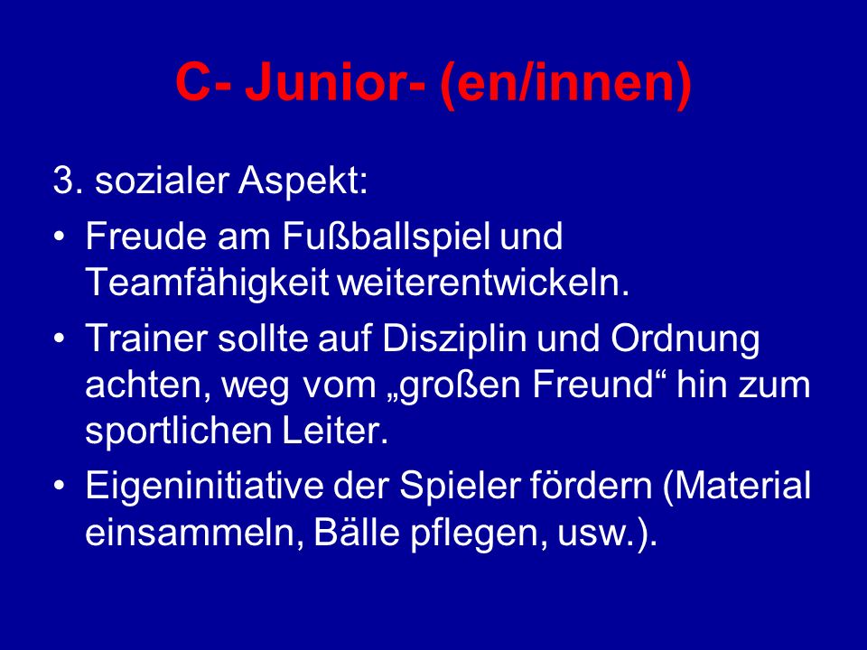 C- Junior- (en/innen) 3. sozialer Aspekt: