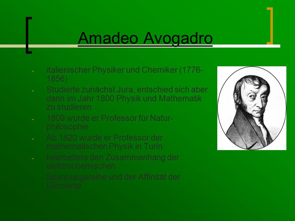 Amadeo Avogadro italienischer Physiker und Chemiker ( )