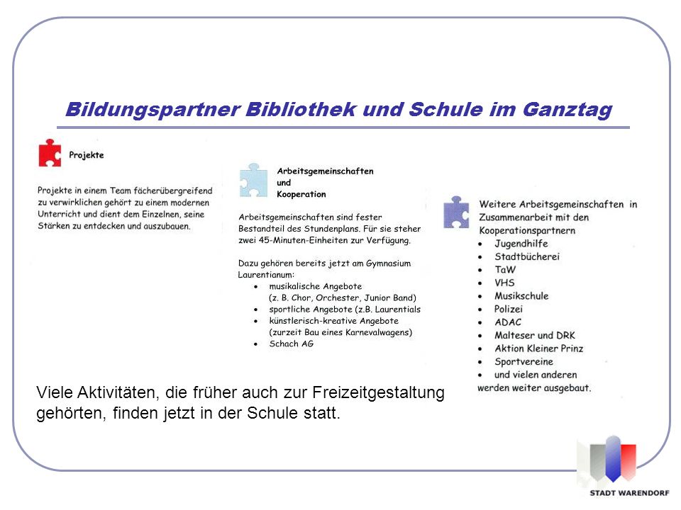 Bildungspartner Bibliothek und Schule im Ganztag