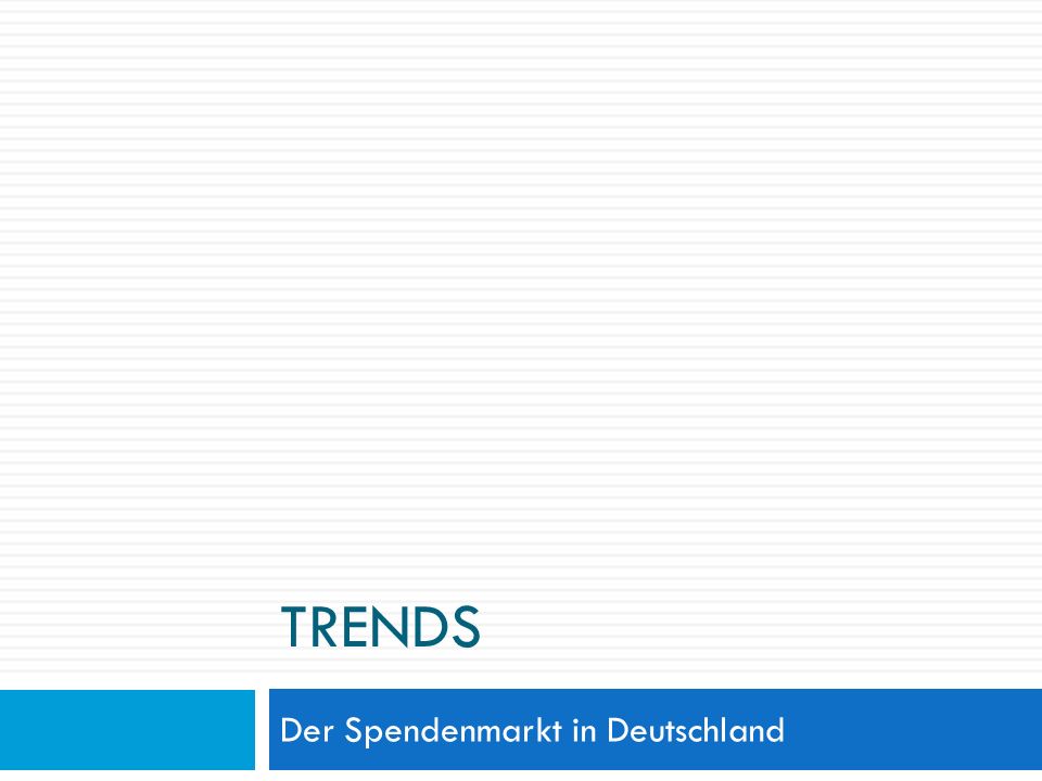 Der Spendenmarkt in Deutschland