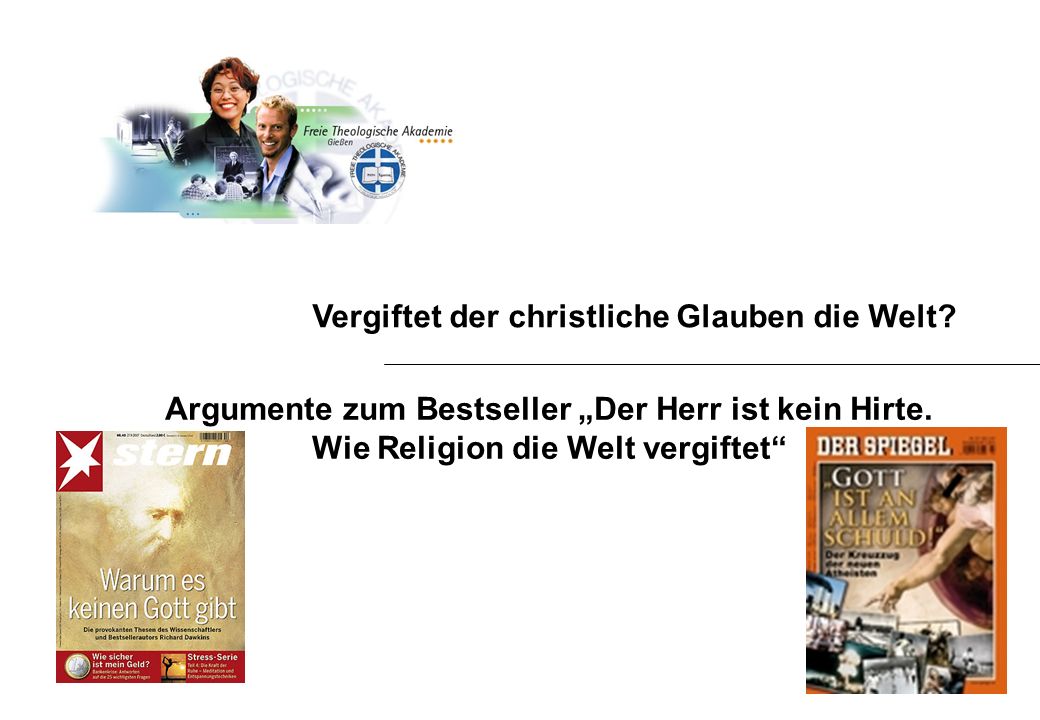 Vergiftet der christliche Glauben die Welt