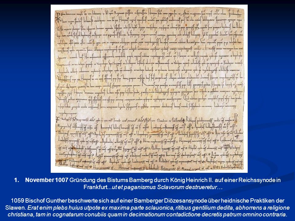 November 1007 Gründung des Bistums Bamberg durch König Heinrich II