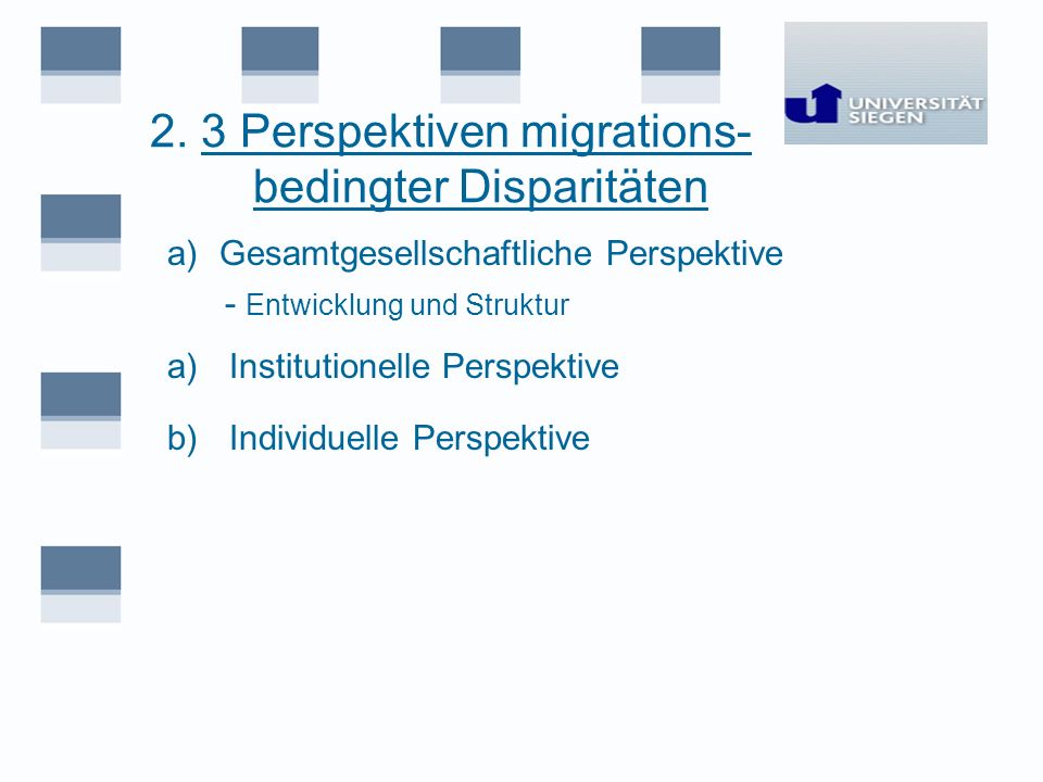 2. 3 Perspektiven migrations- bedingter Disparitäten