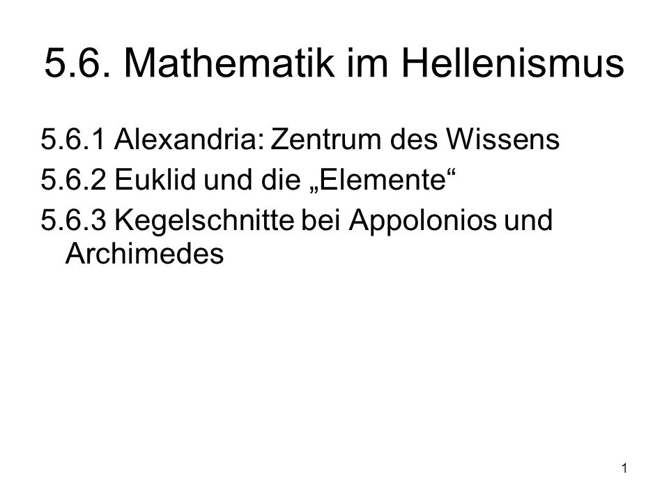 5.6. Mathematik im Hellenismus