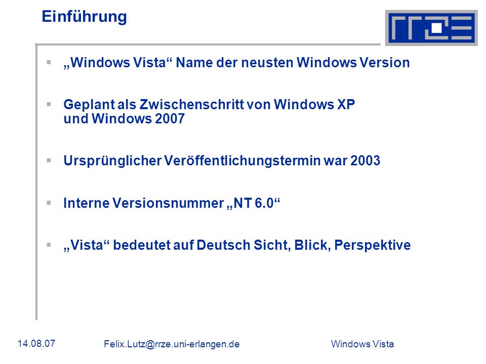 Einführung „Windows Vista Name der neusten Windows Version