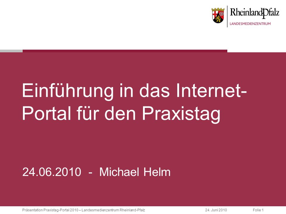 Einführung in das Internet-Portal für den Praxistag
