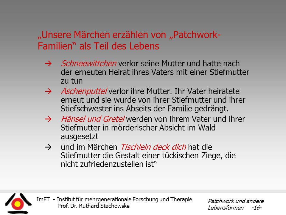 „Unsere Märchen erzählen von „Patchwork-Familien als Teil des Lebens