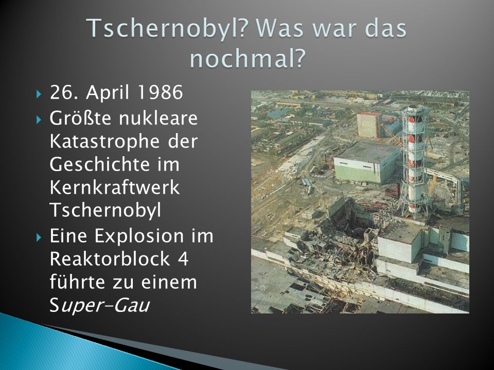 Tschernobyl Was war das nochmal