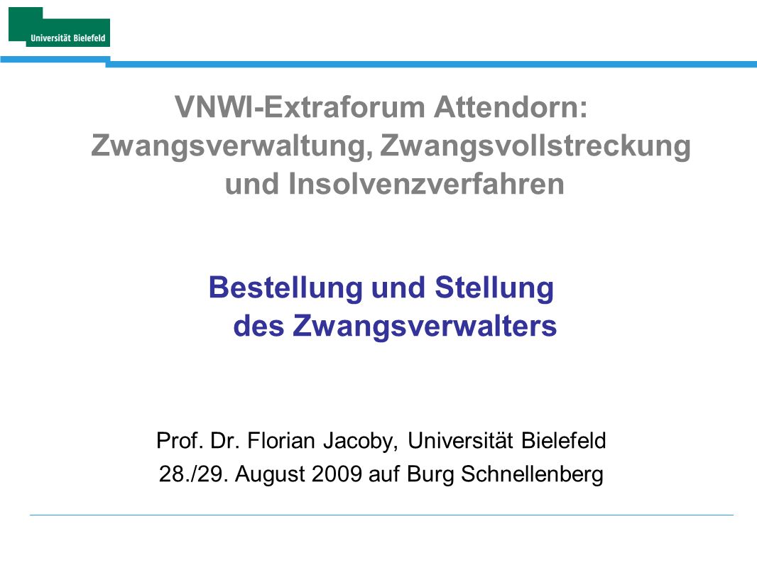 Bestellung und Stellung des Zwangsverwalters