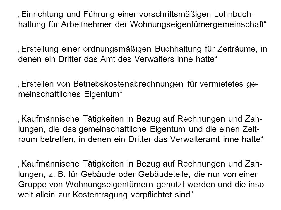 „Einrichtung und Führung einer vorschriftsmäßigen Lohnbuch-haltung für Arbeitnehmer der Wohnungseigentümergemeinschaft